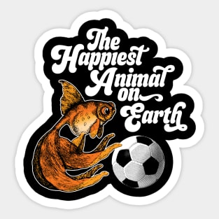 Happiest Animal On Earth - Goldfish Sticker